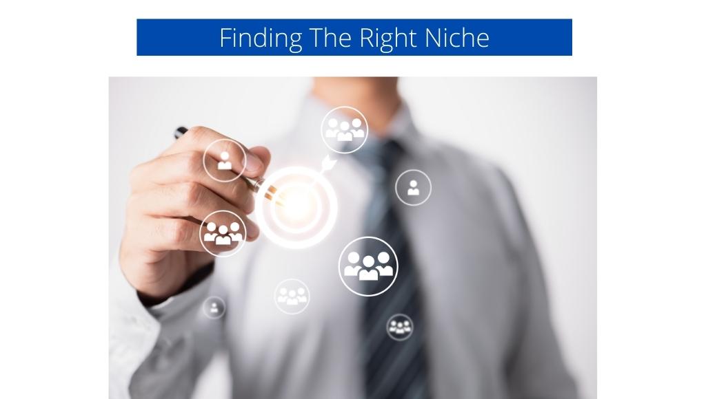 Finding the right niche