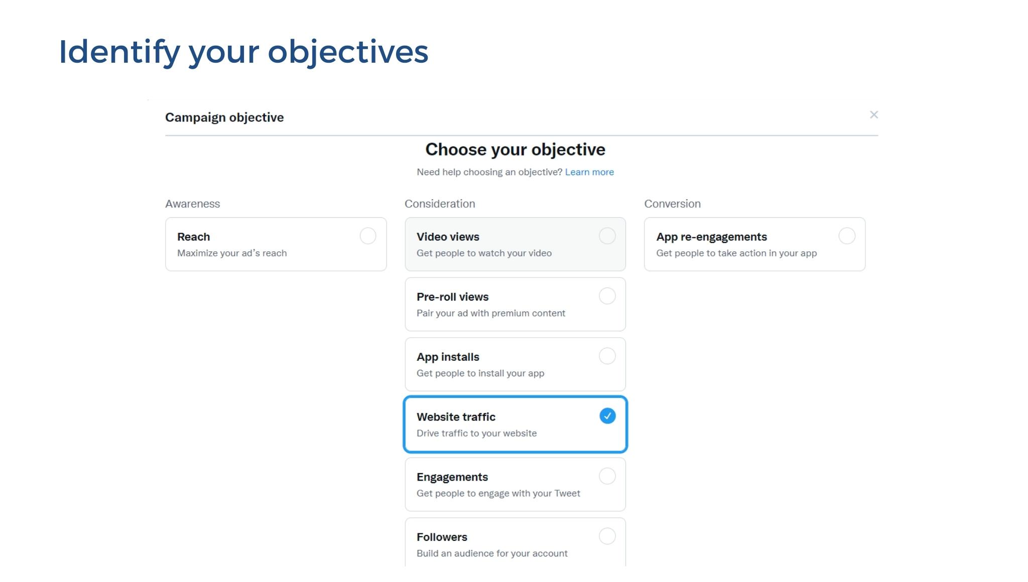 Identify your objectives